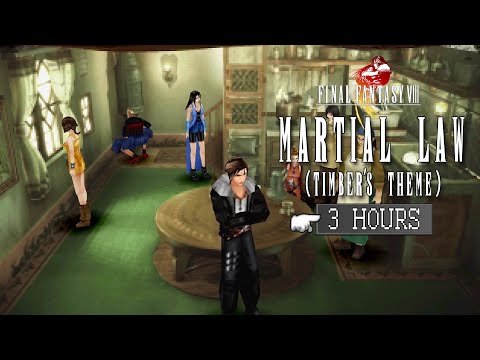 Final Fantasy VIII Soundtrack - Martial Law / Timber's theme (Extended 3 hour loop)