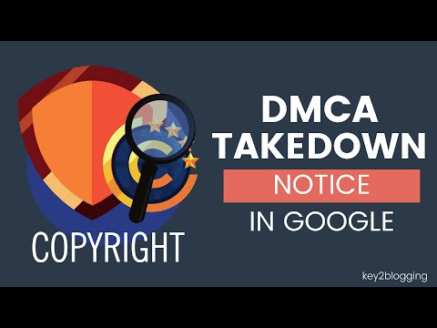 How to Send DMCA Takedown Notice | DMCA Notice And Takedown Process