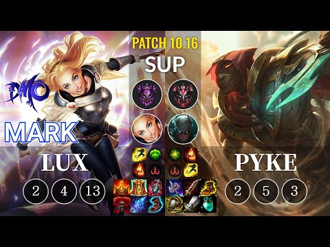 DMO Mark Lux vs Pyke Sup - KR Patch 10.16