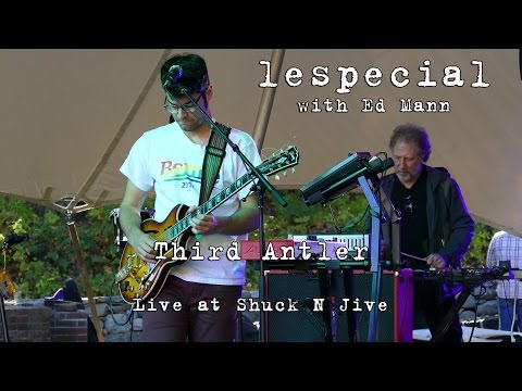 lespecial w/Ed Mann: Third Antler [4K] 2015-10-10 - Shuck N Jive