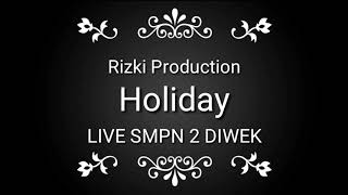 preview picture of video 'Holiday Live SMPN 2 DIWEK'