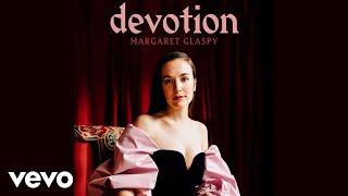 Margaret Glaspy - Devotion (Official Audio)