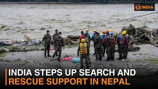 India Steps Up Search and Rescue Support in Nepal