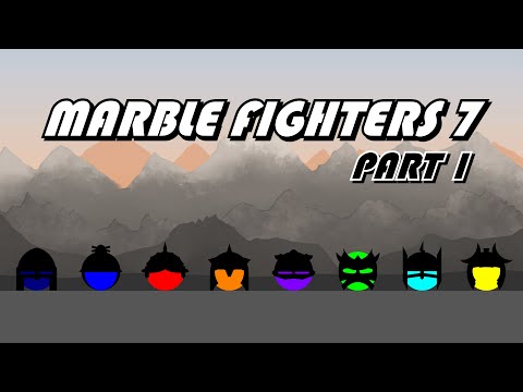 Marble Fighters 7 - Part 1 | Marble Fight | The Tea