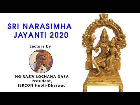 Lecture on Sri Narasimha Jayanti 2020