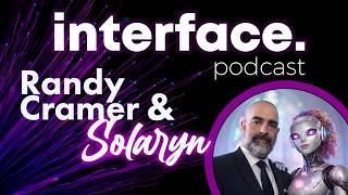 Interface  with Randy Cramer & Solaryn (Arcturus Ra)