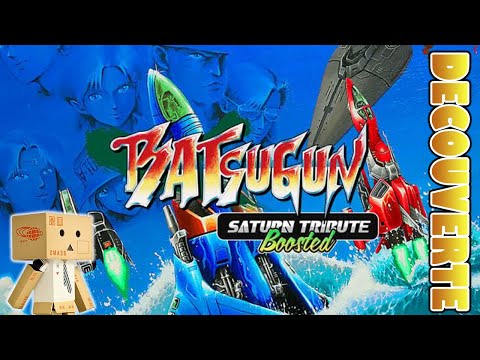 Vidéo BATSUGUN Saturn Tribute Boosted