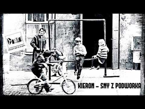 Kieron - Sny Z Podwórka (prod. Spancy)
