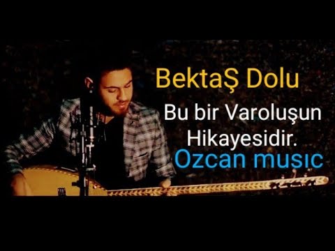 Bektaş Dolu - Var Oluşun Hikayesi -(Official Video Klip)-2020