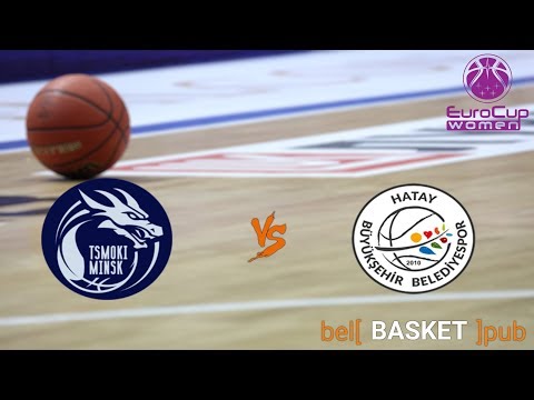 191106 Tsmoki-Minsk vs Hatay BB