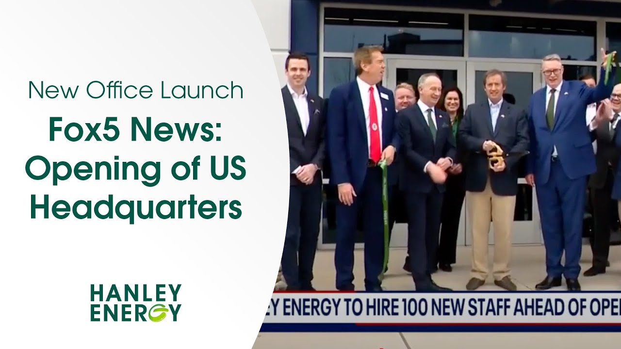 Powering New Places | Fox5News Opening of US HQ | Hanley Energy