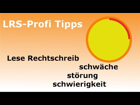 LRS, Lese Rechtschreibschwäche, Lese Rechtschreibstörung, Lese-Rechtschreib-Schwierigkeit