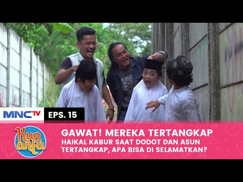 MEREKA TERTANGKAP! Dodot Dan Asun Tertangkap Preman, Haikal Kabur | KUN ANTA