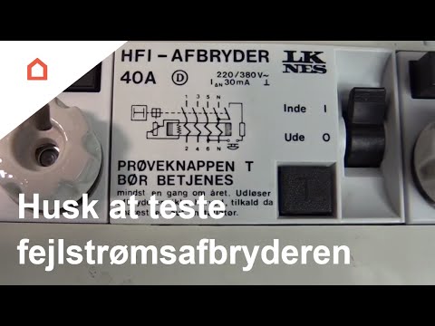 Tjek fejlstrømsafbryderen - det kan redde dit liv