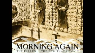 Morning Again - To Die A Bitter Death