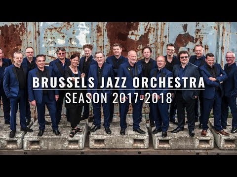 Brussels Jazz Orchestra - Season 2017-2018