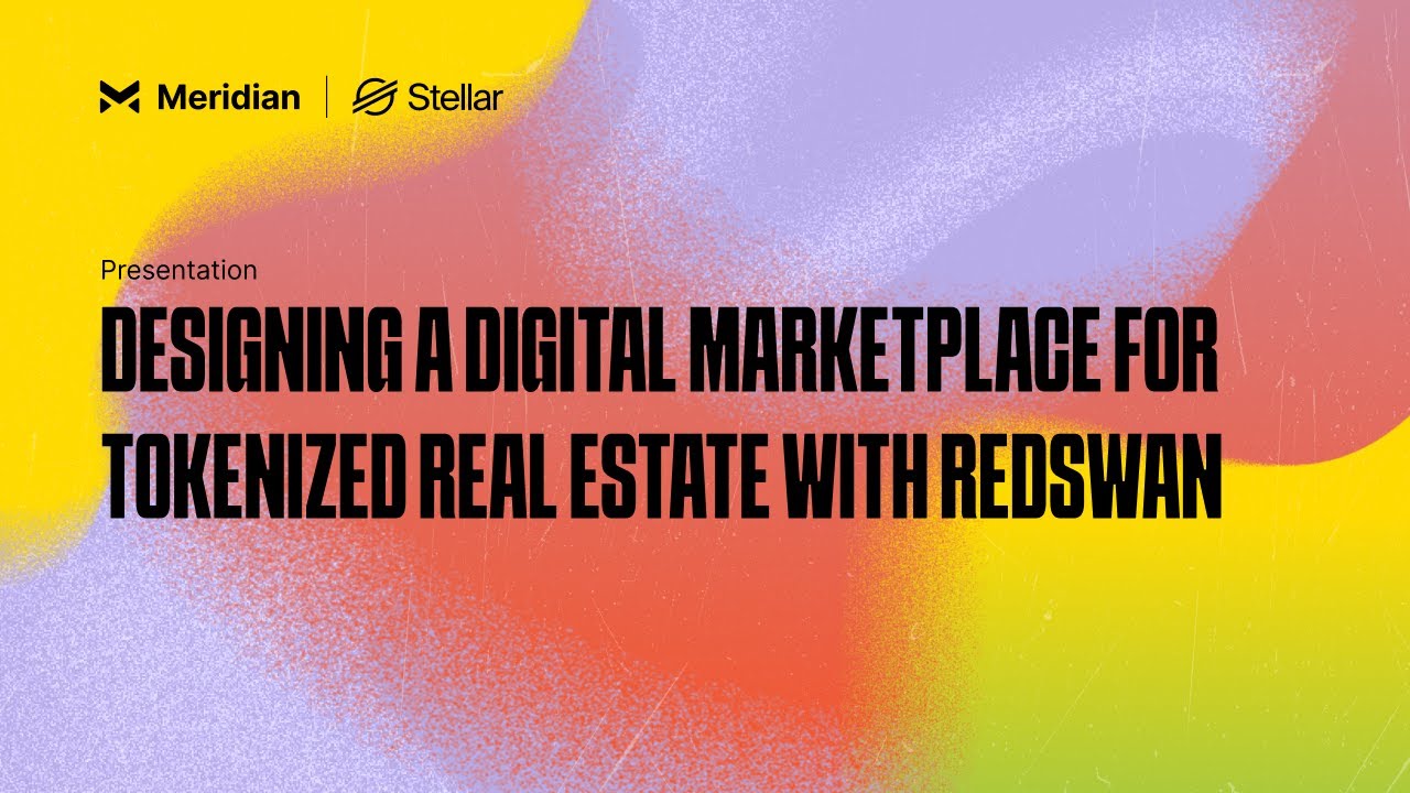Designing a Digital Marketplace for Tokenized Real Estate with RedSwan | Meridian 2024