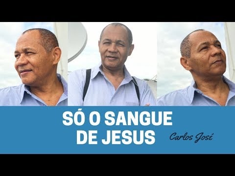 SÓ O SANGUE DE JESUS - 308 - HARPA CRISTÃ - Carlos José
