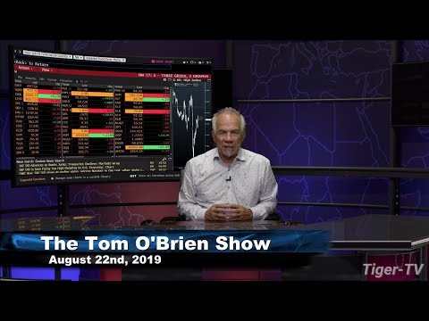 August 22nd 2019, Tom O'Brien Show on TFNN