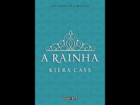 Audiobook - A Rainha - Conto da Seleção - Kiera Cass - Completo