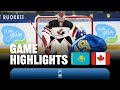 Highlights: Kazakhstan vs Canada | 2024 #U18MensWorlds