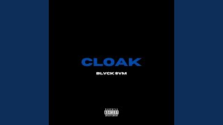 Cloak Music Video