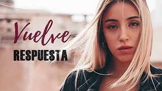 Vuelve (Respuesta) - Beret, Sebastian Yatra, Ninna - Xandra Garsem Cover