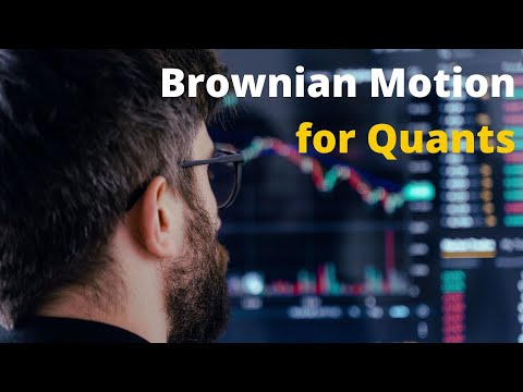 Brownian Motion for Financial Mathematics | Brownian Motion for Quants | Stochastic Calculus
