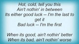 Lynyrd Skynyrd - Good Luck, Bad Luck Lyrics