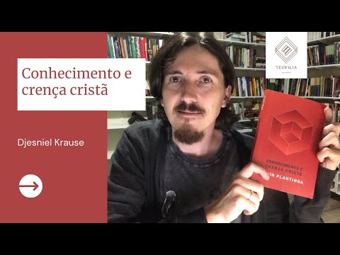 Conhecimento e crena crist - Alvin Plantinga