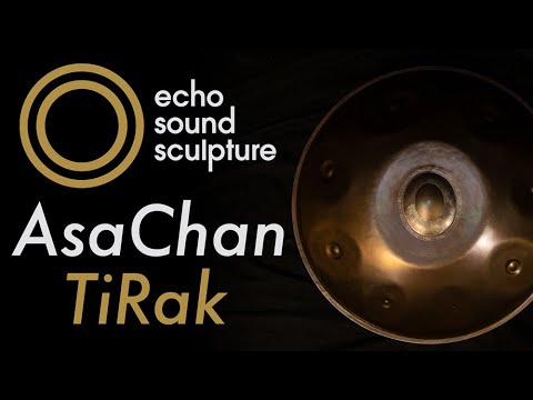 EchoSoundSculpture - AsaChan (อัศจรรย์) "TiRak" 2020