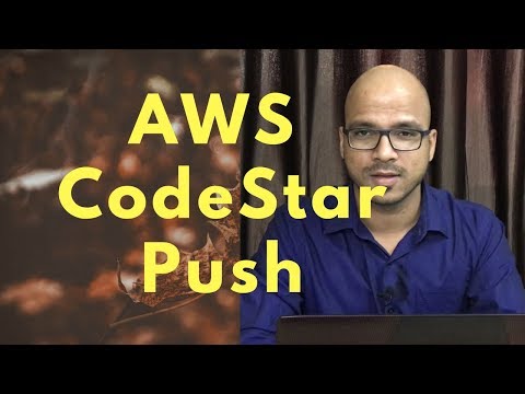 4 AWS CodeStar | Push New Resources