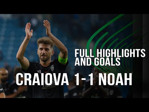 UNIVERSITATEA CRAIOVA 1-1 NOAH | FULL GOALS AND HIGHLIGHTS | ԿՐԱՅՈՎԱ 1-1 ՆՈԱ | ԳՈԼԵՐ