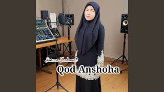 Download lagu Qod Anshoha mp3