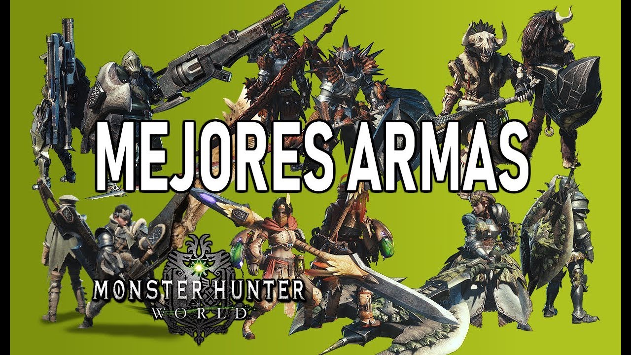 MEJORES ARMAS de CADA TIPO - Monster Hunter World (Gameplay Español)