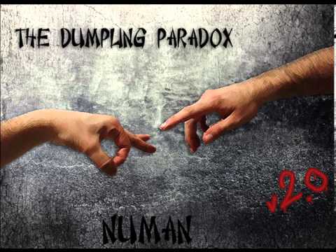 The Dumpling Paradox - Numan 2.0 (remastered)
