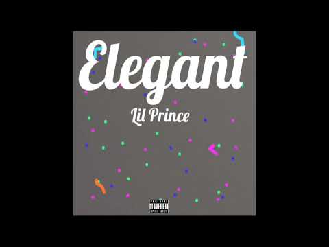 LIL PRINCE - ELEGANT (OFFICIAL AUDIO)