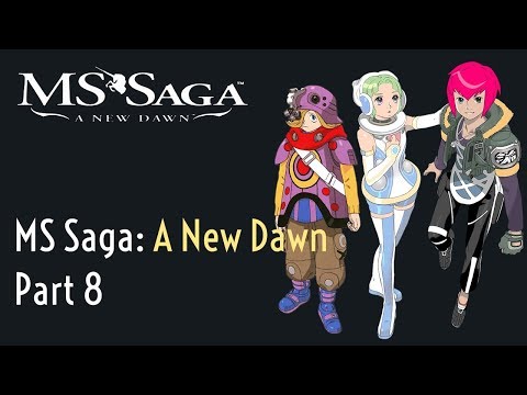 8. Let's Play MS Saga - A New Dawn