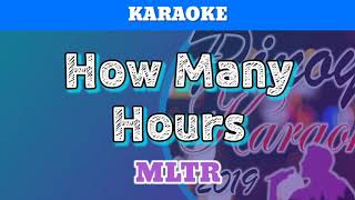 How Many Hours by Michael Learns To Rock (Karaoke)