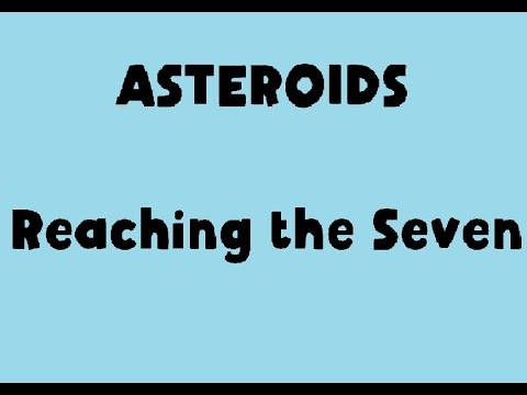 Reaching the Seven: Asteroids youtube-video