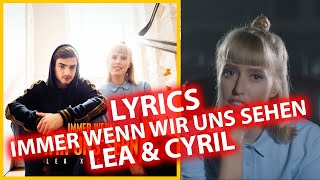 LYRICS Immer wenn wir uns sehen (Das schönste Mädchen der Welt) |  LEA Cyril | Lyric &amp; Songtexte