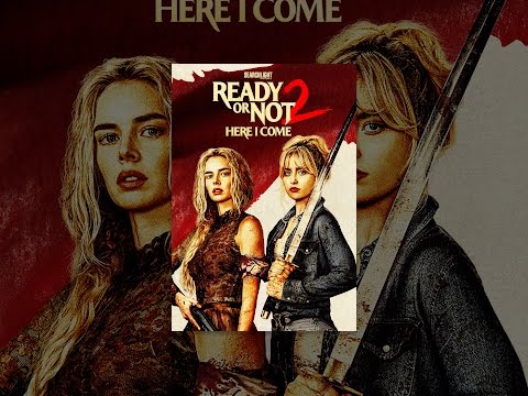 Ready or Not 2: Here I Come