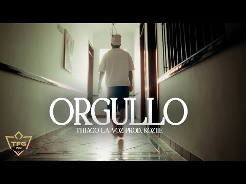 Thiago La Voz - Orgullo (Video Oficial)