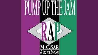 Pump Up The Jam (Original Rap Version)