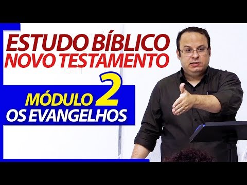 Estudo Bíblico sobre Jesus Cristo e os Evangelhos - Módulo 2