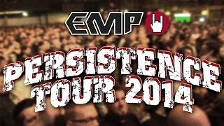 EMP Persistence Tour 2014