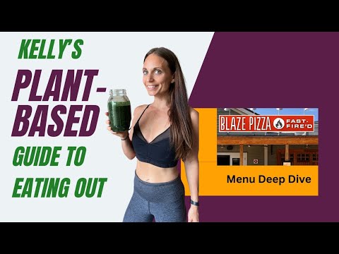 Guide to Eating Out at Blaze Pizza for Gluten Free and Plant Based Diets