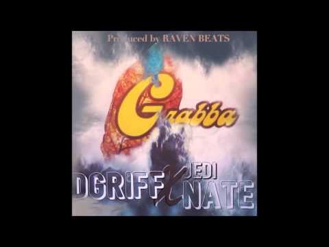 D-Griff & Jedi Nate - Grabba [Prod. By Raven Beats]