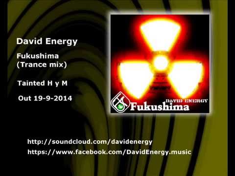 David Energy _ Fukushima (trance mix)