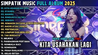 Download lagu KITA USAHAKAN LAGI - LINDA AYUNDA - SYAHDU - MANGU - SIMPATIK MUSIC FULL ALBUM TERBARU 2025 mp3 Download lagu KITA USAHAKAN LAGI - LINDA AYUNDA - SYAHDU - MANGU - SIMPATIK MUSIC FULL ALBUM TERBARU 2025 mp3